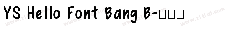 YS Hello Font Bang B字体转换